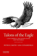 Talons of the eagle : Latin America, the United States, and the world /
