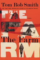 The Farm : [a novel] /