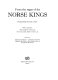 From the sagas of the Norse kings With an appendix: The Norse voyages to Vinland about 1000 A.D.