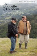 The etiquette of freedom : Gary Snyder, Jim Harrison, and The practice of the wild /