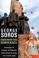 Underwriting democracy : encouraging free enterprise and democratic reform among the Soviets and in Eastern Europe /