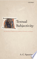 Textual subjectivity the encoding of subjectivity in medieval narratives and lyrics /