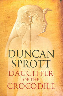 Daughter of the crocodile : book two of the Ptolemies quartet /