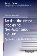 Tackling the inverse problem for non-autonomous systems application to the life sciences /
