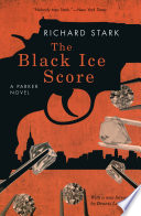 The black ice score : a Parker novel /