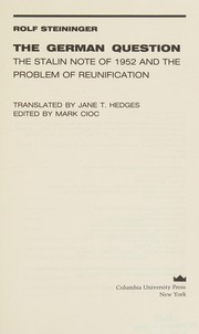 The German question : the Stalin note of 1952 and the problem of reunification /