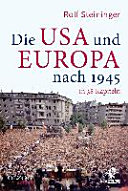 Die USA und Europa nach 1945 : in 38 Kapiteln /
