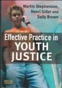 Effective practice in youth justice /