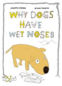 Why dogs have wet noses /