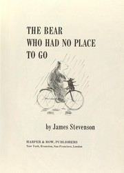 The bear who had no place to go /