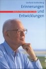 Erinnerungen und Entwicklungen : Deutsche Zeitgeschichte 1945-1999 /