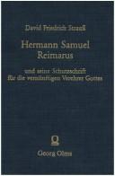 Hermann Samuel Reimarus und seine Schutzschrift für die vernünftigen Verehrer Gottes /