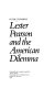 Lester Pearson and the American dilemma /