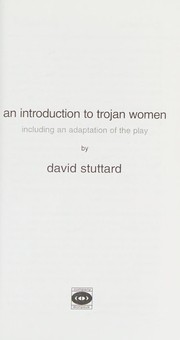An introduction to Trojan women : including an adaptation of the play /
