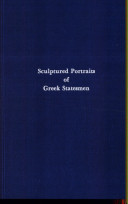 Sculptured portraits of Greek statesmen /