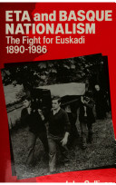 ETA and Basque nationalism : the fight for Euskadi,1890-1986 /