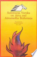 Sureśvaras Vārtika on Aśva and Aśvamedha Brāhmaṇa /