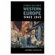 An economic and social history of Western Europe since 1945 /