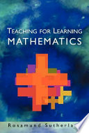 Teaching for learning mathematics /