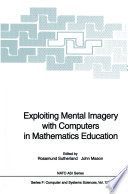Exploiting Mental Imagery with Computers in Mathematics Education /