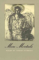 Mere mortals : poems /
