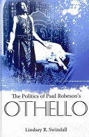 The politics of Paul Robeson's Othello /