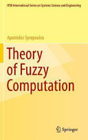 Theory of fuzzy computation /