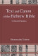Text and canon of the Hebrew Bible : collected studies /