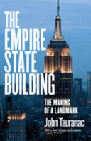 The Empire State Building : the making of a landmark /