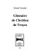 Glossaire de Chr�etien de Troyes /