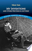 My inventions and other writing and lectures /