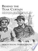 Behind the teak curtain : authoritarianism, agricultural policies, and political legitimacy in rural Burma/Myanmar /
