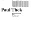 Paul Thek : the wonderful world that almost was : snap! crackle! pop! was! touch me not! /