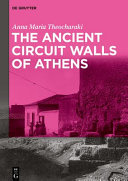 The ancient circuit walls of Athens /