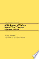 A Dictionary of Nafsan, South Efate, Vanuatu : M̃p̃et Nafsan ni Erakor /