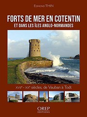 Forts de mer en Cotentin et dans les îles anglo-normandes /