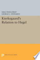 Kierkegaard's relation to Hegel /