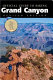 Official guide to hiking the Grand Canyon /