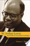 W. Arthur Lewis and the birth of development economics