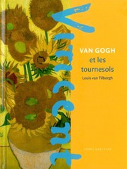 Van Gogh et les tournesols /