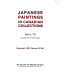 Japanese paintings in Canadian collections : December 8, 1983-February 12, 1984 /