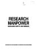 Research manpower : managing supply and demand