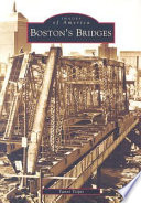 Boston's bridges /