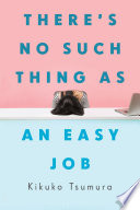 There's no such thing as an easy job