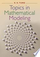 Topics in mathematical modeling /