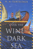 Over the wine-dark sea /