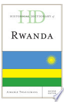 Historical dictionary of Rwanda /
