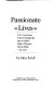 Passionate lives : D.H. Lawrence, F. Scott Fitzgerald, Henry Miller, Dylan Thomas, Sylvia Plath--in love /