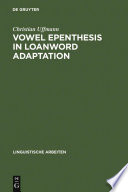 Vowel epenthesis in loanword adaptation /