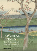 Japanese prints : the collection of Vincent van Gogh /